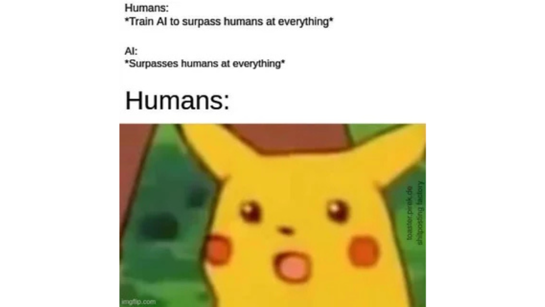 Humorous meme about humans training AI to surpass them